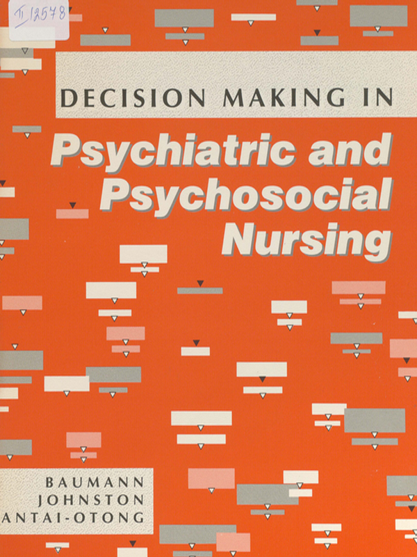 Decision making in psychiatric and psychosocial nursing
