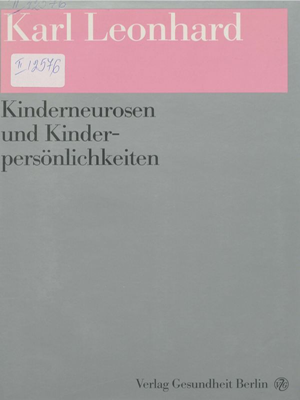 Kinderneurosen und Kinderpersonlichkeiten