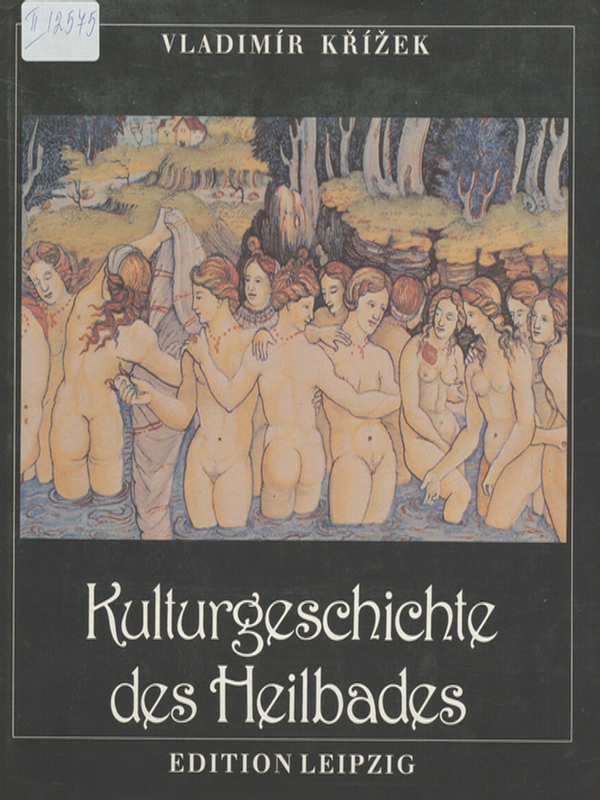 Kulturgeschichte des Heilbades