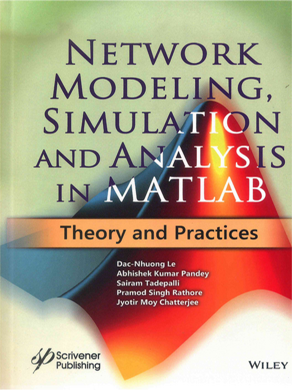Network modeling, simulation and analysis in MATLAB