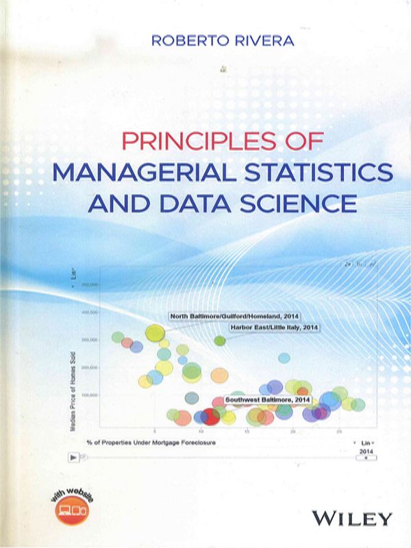 Principles of managerial statistics and data science