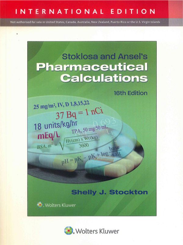 Stoklosa and Ansel`s pharmaceutical calculations