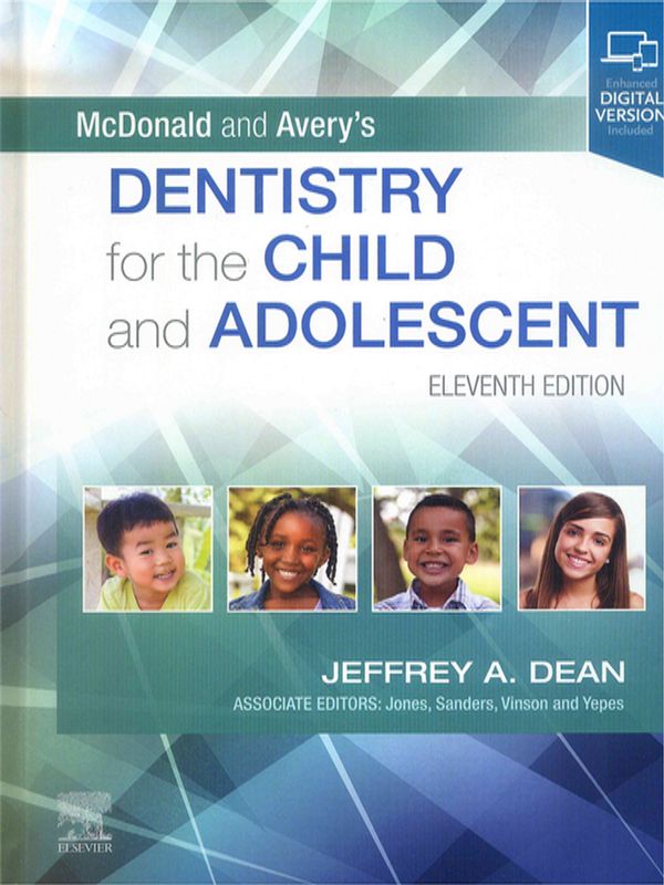 McDonald and Avery`s dentistry for the child and adolescent