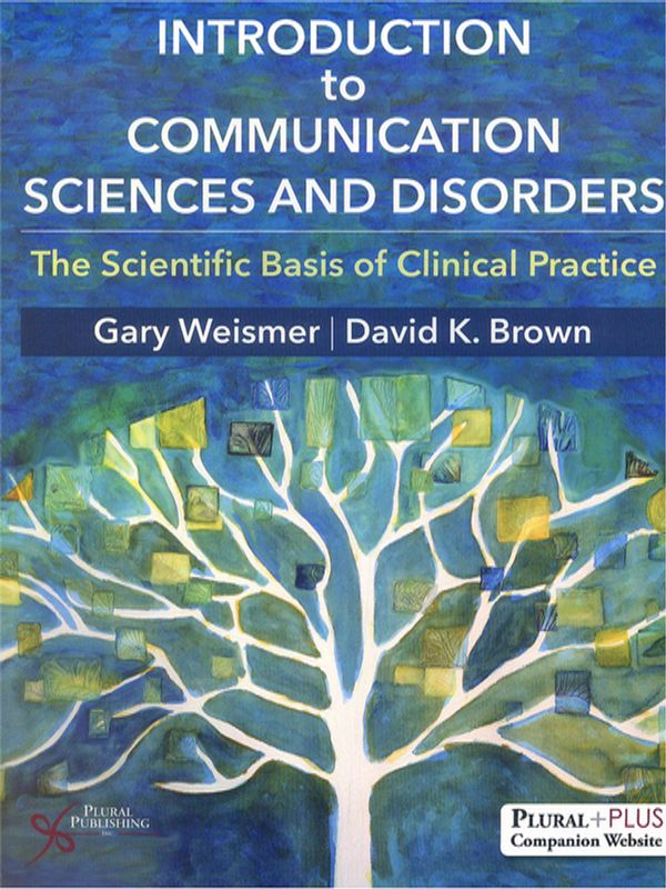 Introduction to communication sciences and disorders