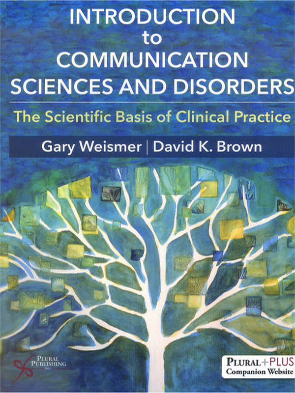 Introduction to communication sciences and disorders