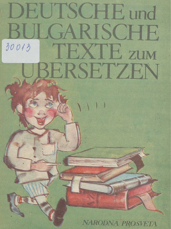 Deutsche und bulgarische Texte zum Ubersetzen