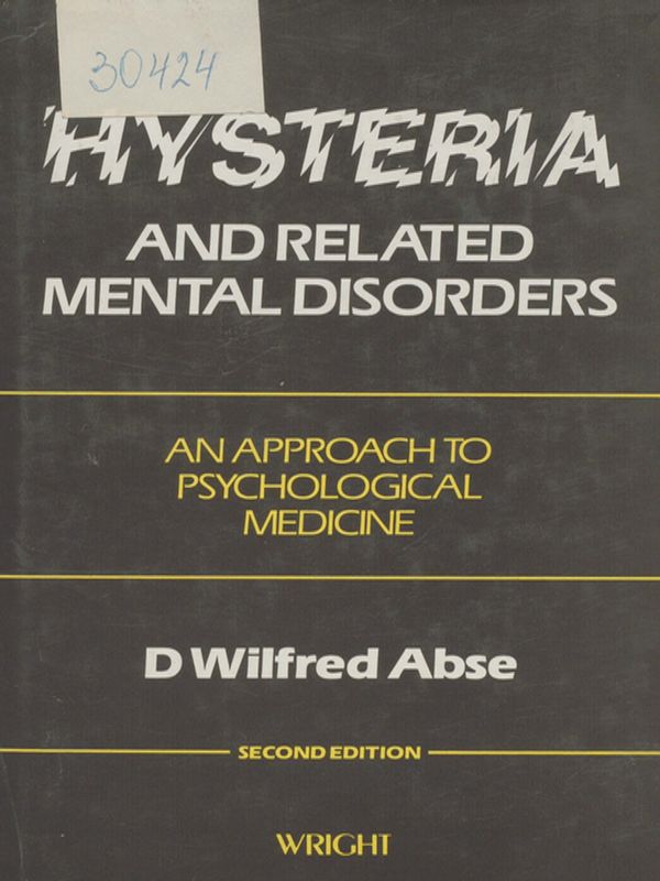 Hysteria and related mental disorders