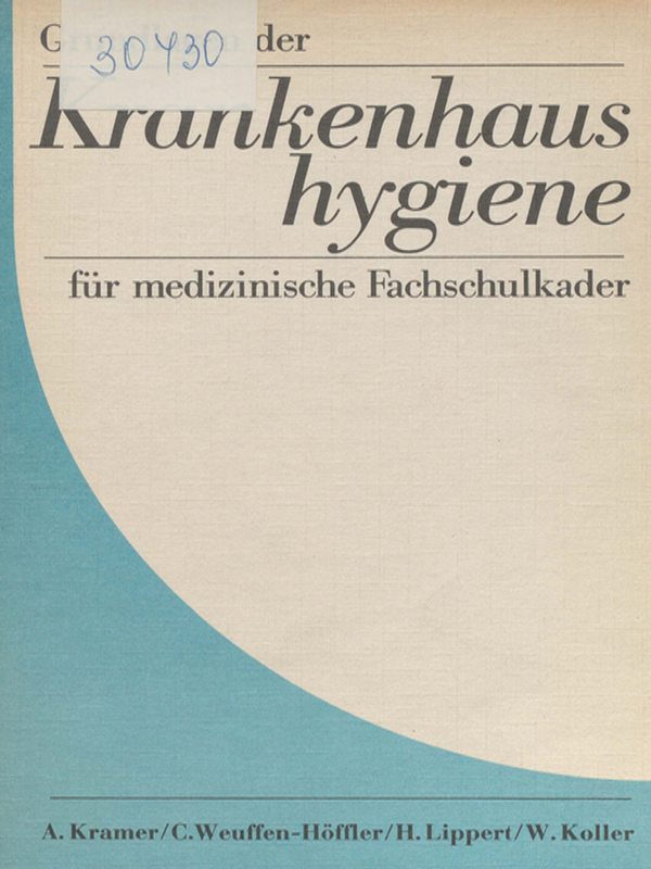 Grundlagen der Krankenhaushygiene fur medizinische Fachschulkader