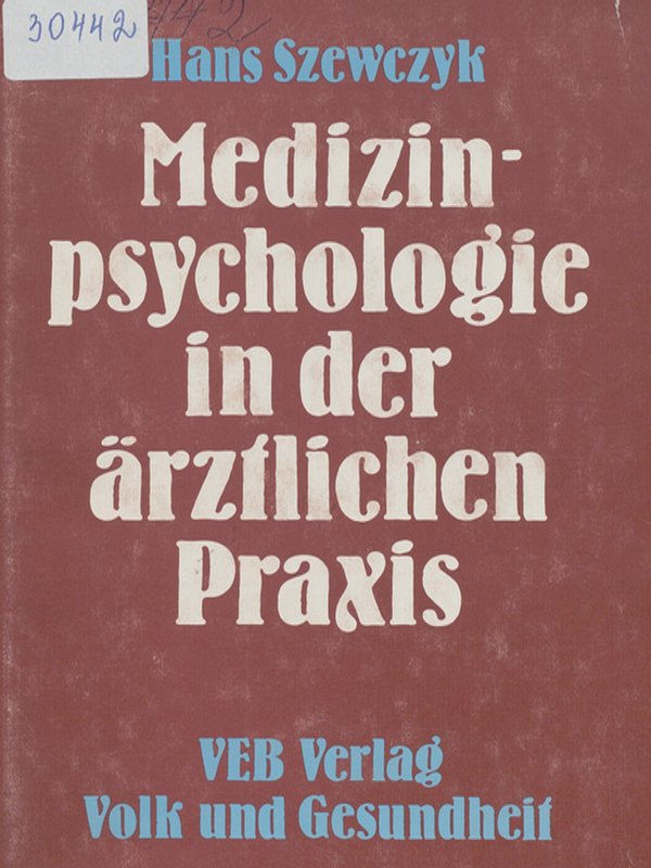 Medizinpsychologie in der arztlichen Praxis