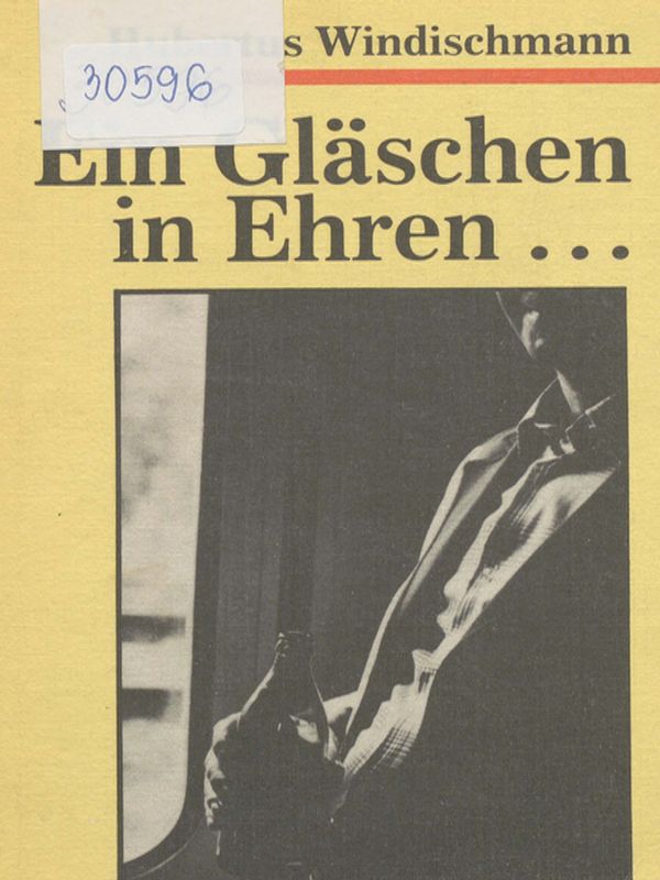 Ein Glaschen in Ehren...