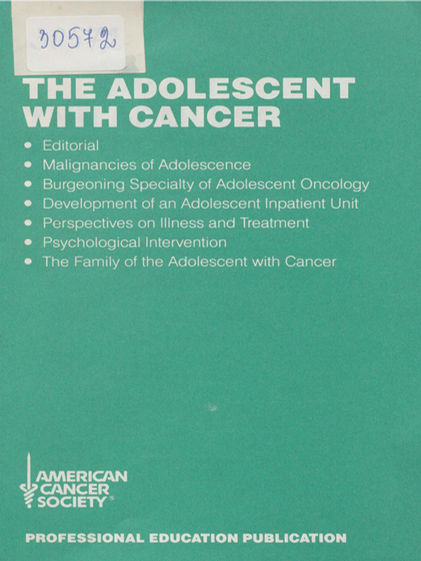 The adolescent with cancer