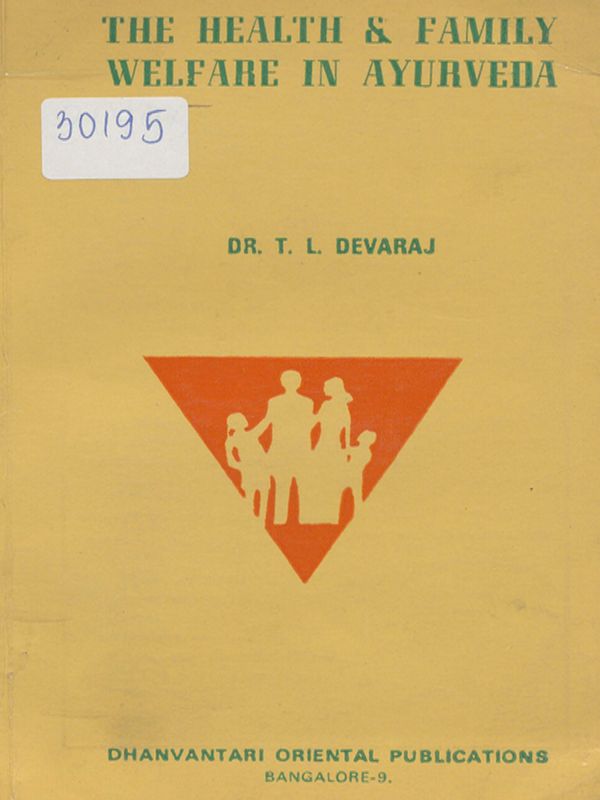 The health and family welfare in Ayurveda