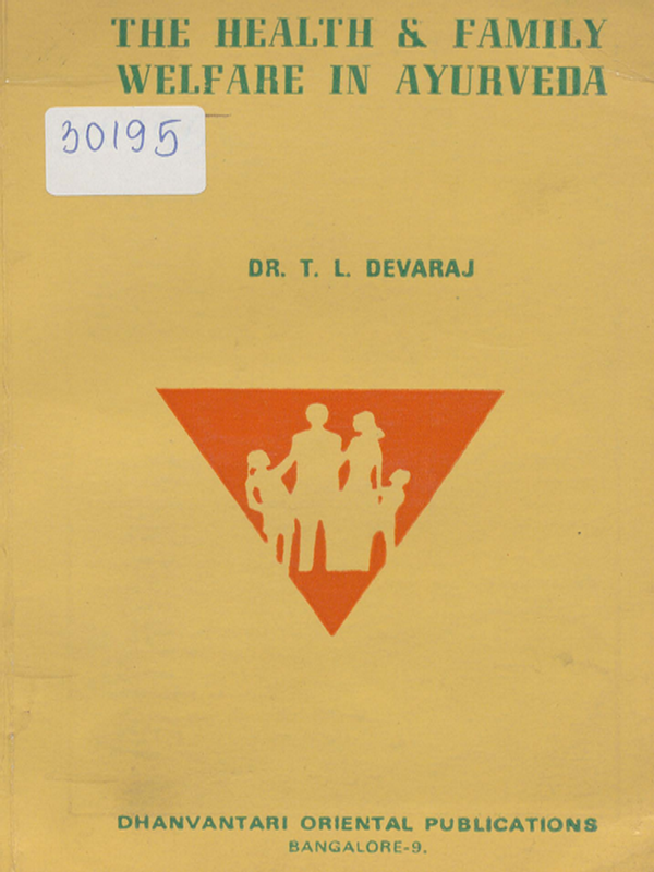 The health and family welfare in Ayurveda