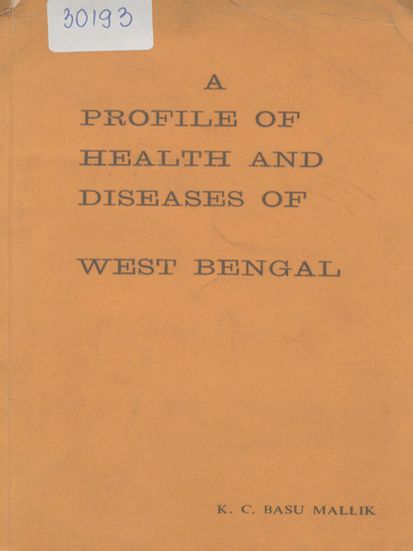 A profile of health and diseases of West Bengal