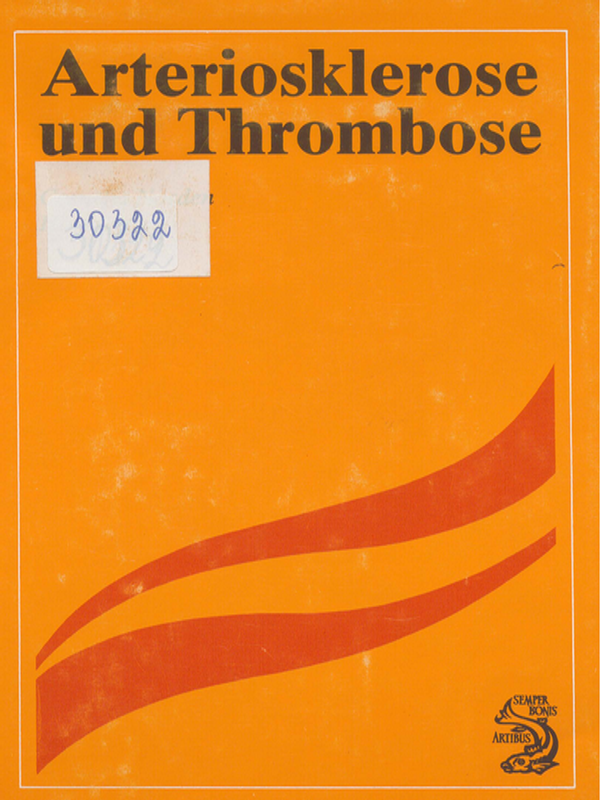 Arteriosklerose und Thrombose