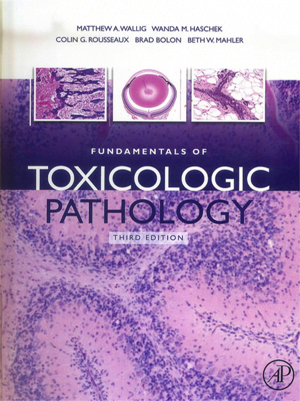 Fundamentals of toxicologic pathology