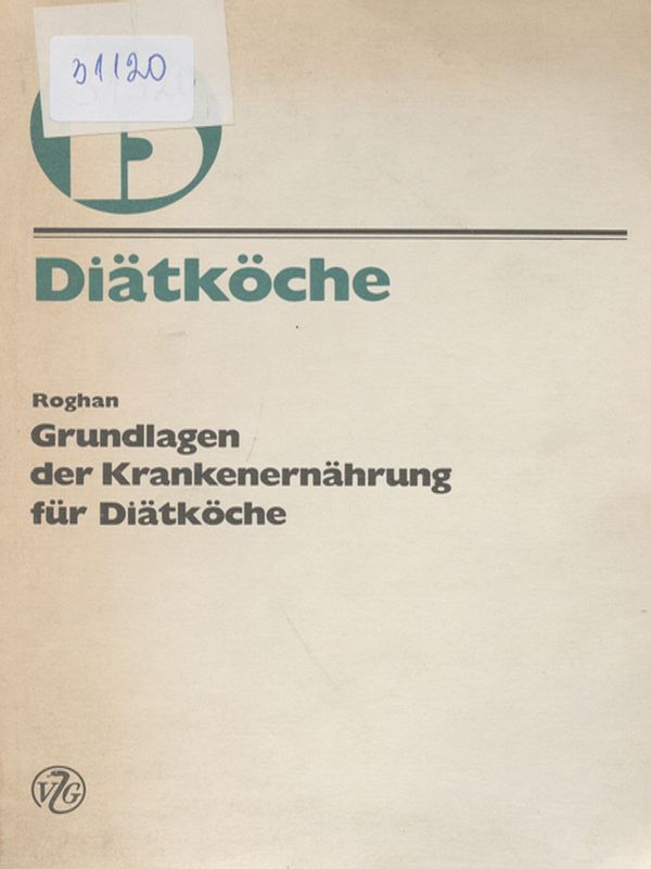 Grundlagen der Krankenernahrung fur Dietkoche