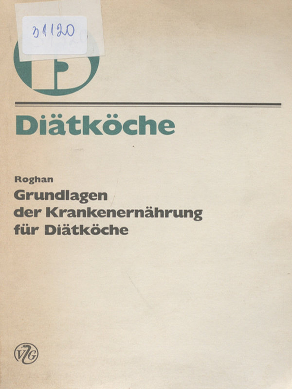 Grundlagen der Krankenernahrung fur Dietkoche