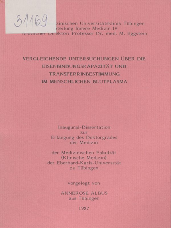 Vergleichende Untersuchungen uber die Eisenbindungskapazitat und Transferrinbestimmung im menschlichen Blutplasma