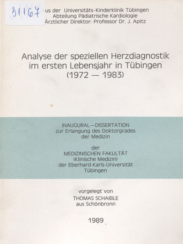 Analyse der speziellen Herzdiagnostik im ersten Lebensjahr in Tubingen (1972 - 1983)