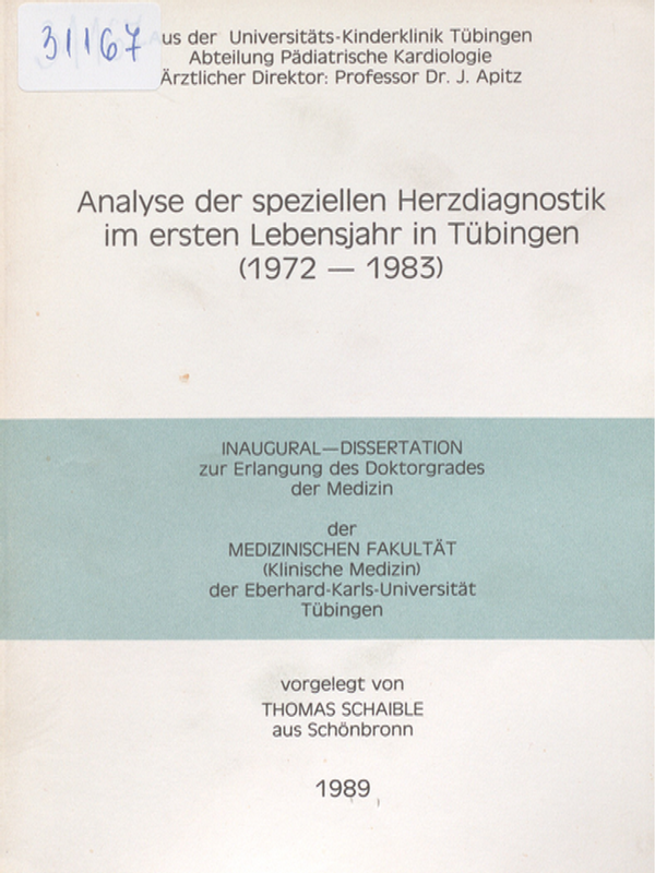 Analyse der speziellen Herzdiagnostik im ersten Lebensjahr in Tubingen (1972 - 1983)
