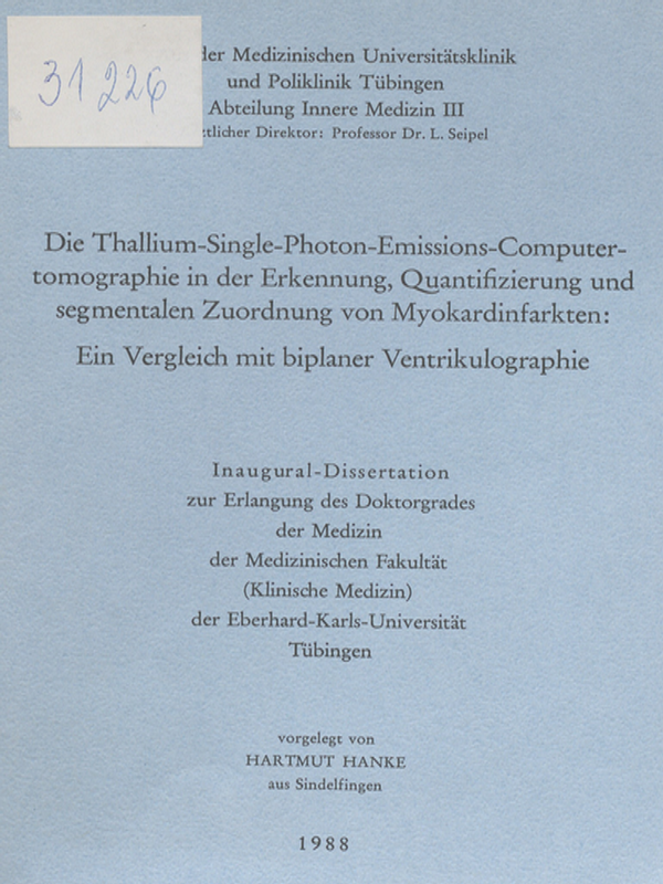 Die Thallium-Single-Photon-Emissions-Computer-tomographie in der Erkennung, Quantifizierung und segmentalen Zuordnung von Myokardinfarkten: Ein Vergleich mit biplaner Ventrikulographie