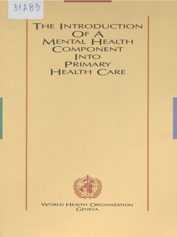 The introduction of a mental health component into primary health care