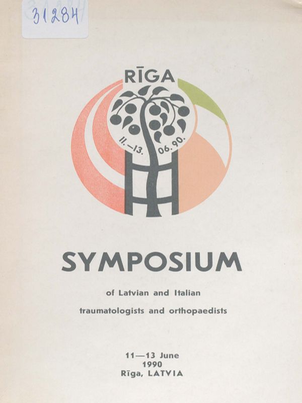 Materials of symposium of Latvian and Italian traumatologists and orthopaedists