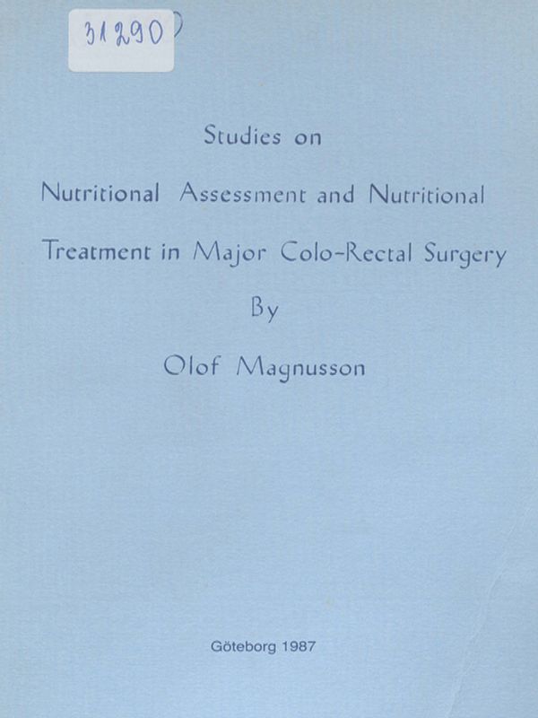 Studies on nutritional assessment and nutritional treatment in major colo-rectal surgery