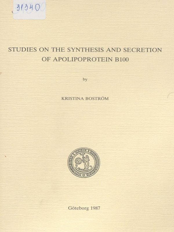 Studies on the synthesis and secretion of Apolipoprotein B 100