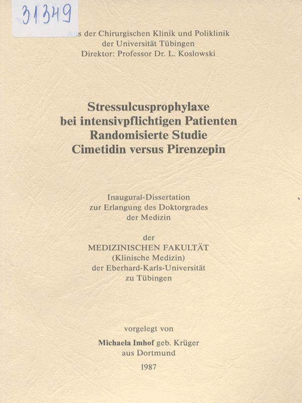 Stressulcusprophylaxe bei intensivpflichtigen Patienten randomisierte Studie Cimetidin versus Pirezepin