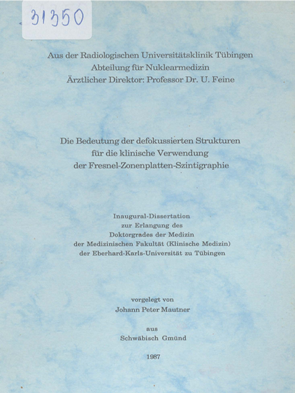Die Bedeutung der defokussierten Strukturen fur die klinische Verwendung der Fresnel-Zonenplatten-Szintigraphie