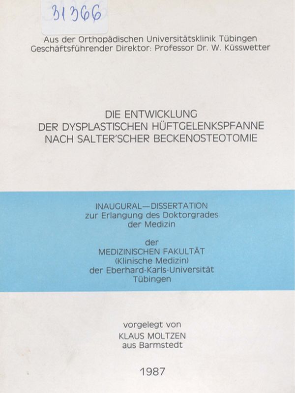 Die Entwicklung der dysplastischen Huftgelenkspfanne nach Salter'scher Beckenosteotomie