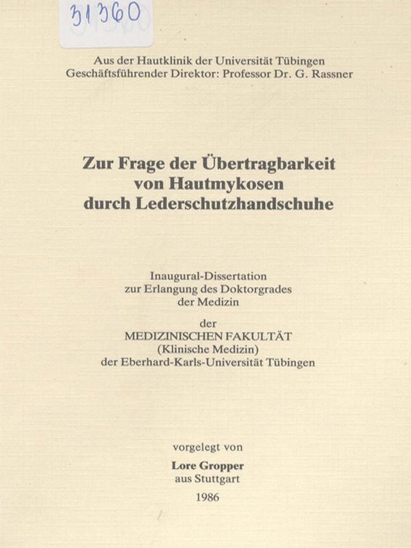 Zur Frage der Ubertragbarkeit von Hautmykosen durch Lederschutzhandschuhe