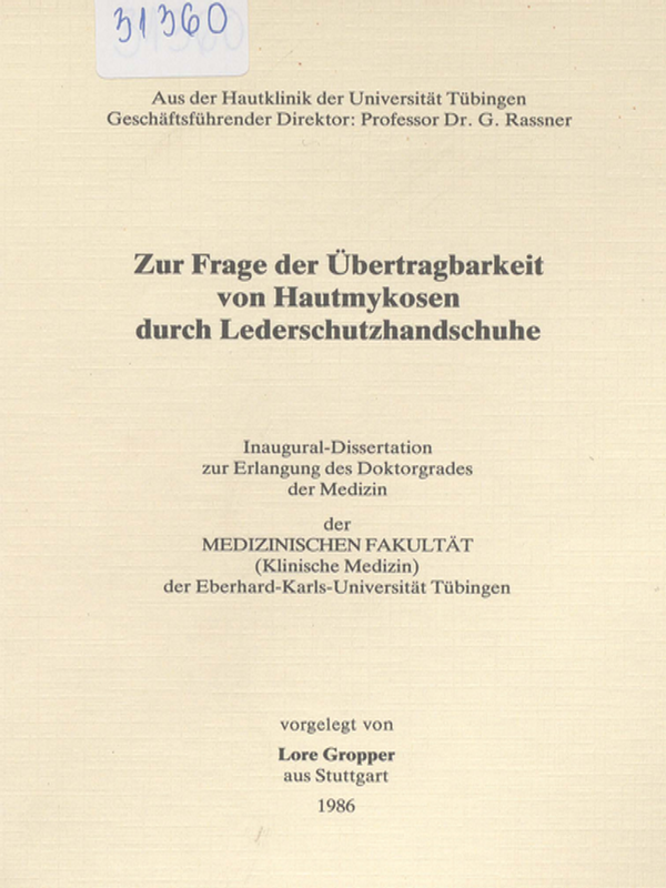 Zur Frage der Ubertragbarkeit von Hautmykosen durch Lederschutzhandschuhe