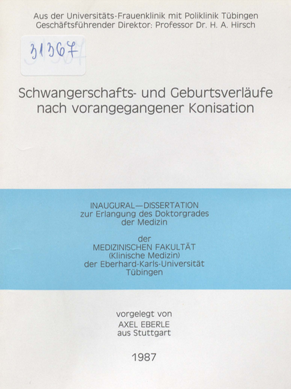Schwangerschafts-und Geburtsverlaufe nach vorangangener Konisation