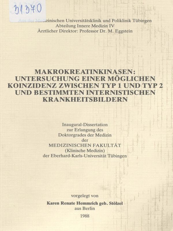 Makrokreatininkinasen: Untersuchung einermoglichen Koinzidenz zwischen Typ 1 und Typ 2 und bestimmten internistischen Krankheitsbildern