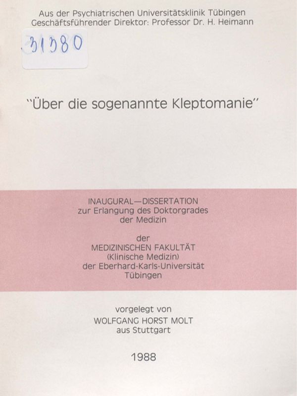 "Uber die sogenannte Kleptomanie"