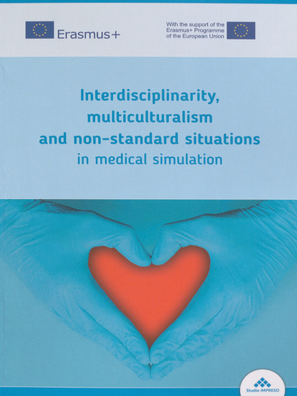Interdisciplinarity, multiculturalism and non-standard situations in medical simulation
