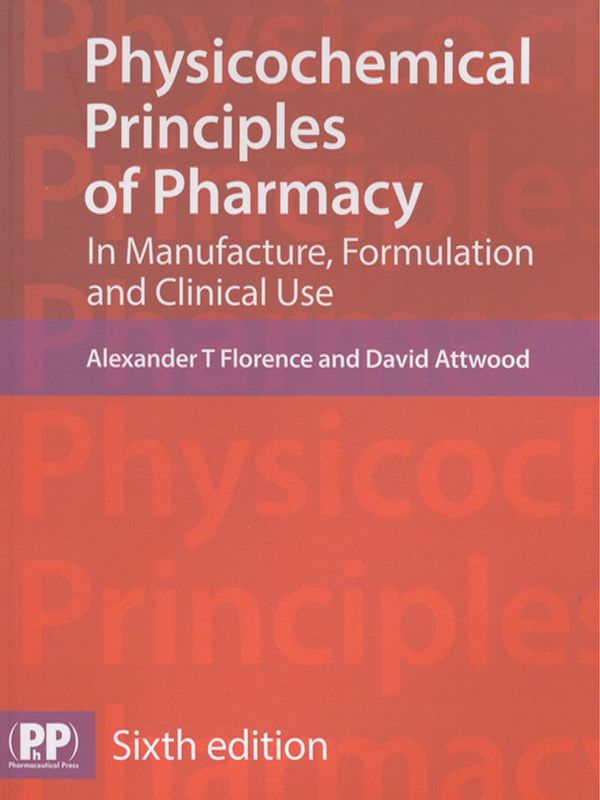 Physicochemical Principles of Pharmacy