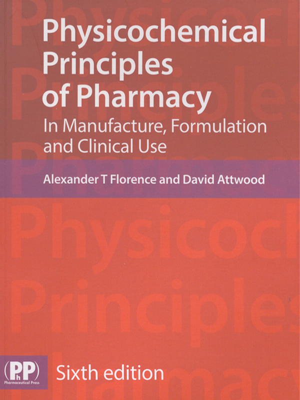 Physicochemical Principles of Pharmacy