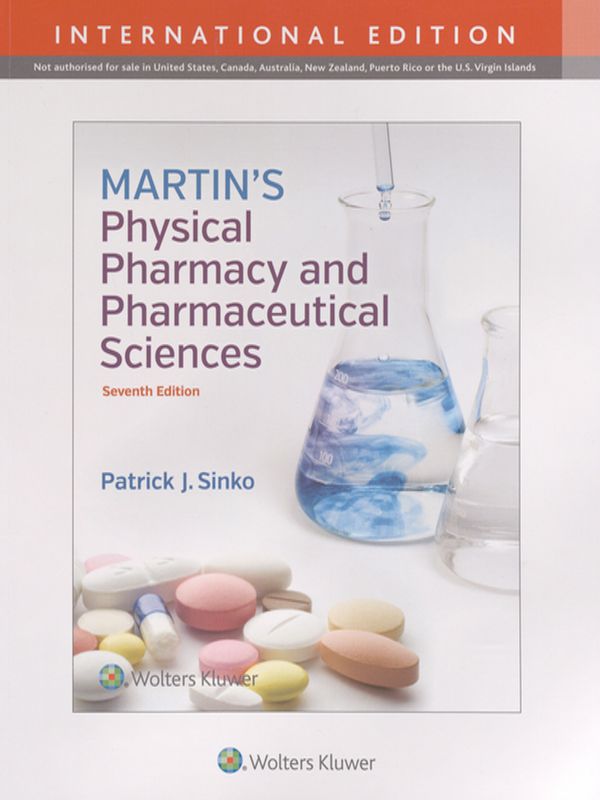 Martin`s Physical Pharmacy and Pharmaceutical Sciences