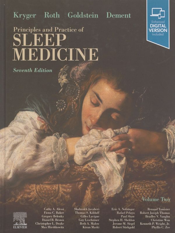 Principles and practice of sleep medicine