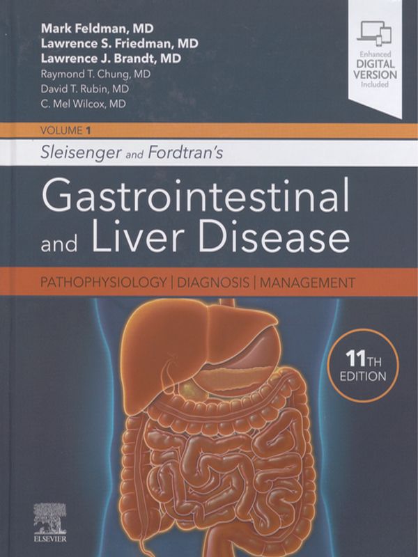Sleisenger and Fordtran`s gastrointestinal and liver disease : Pathophysiology, diagnosis, management