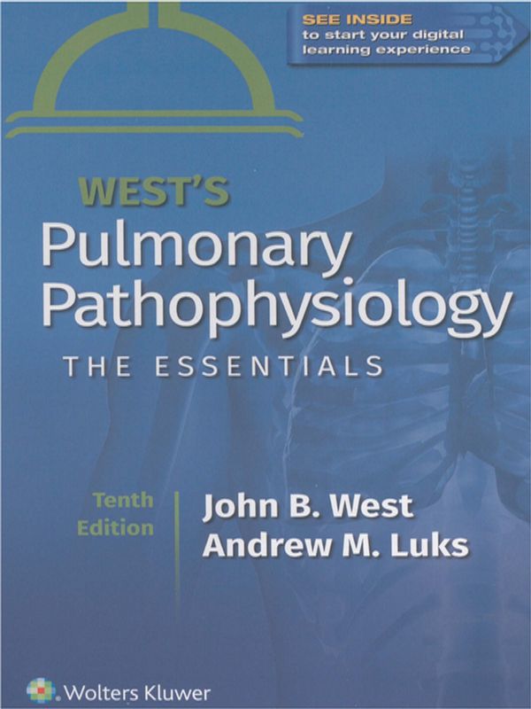 West`s Pulmonary Pathophysiology