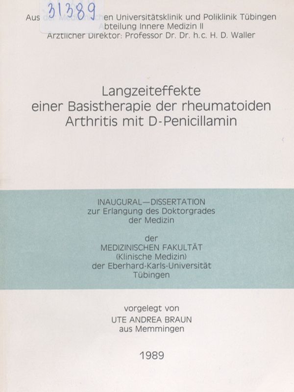Langzeiteffekte einer Basistherapie der rheumatoiden Arthritis mit D-Penicillamin