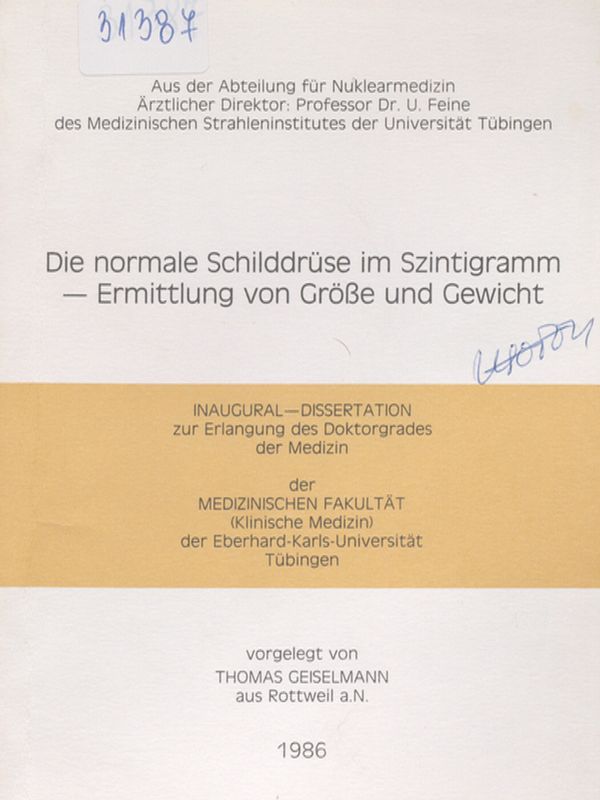 Die normale Schilddruse im Szintigramm - Ermittlung von Grosse und Gewicht