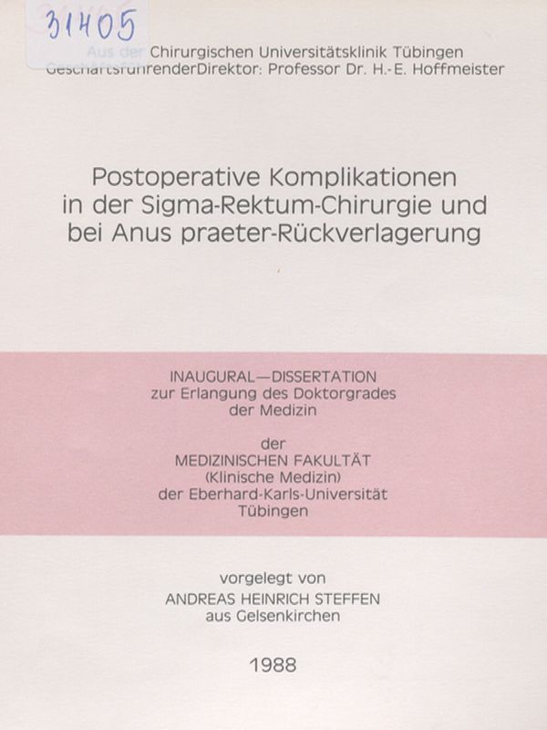 Postoperative Komplikationen in der Sigma-Rektum-Chirurgie und bei Anus praeter-Ruckverlagerung
