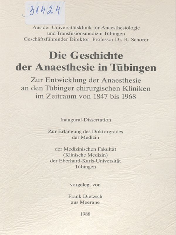 Die Geschichte der Anaesthesie in Tubingen
