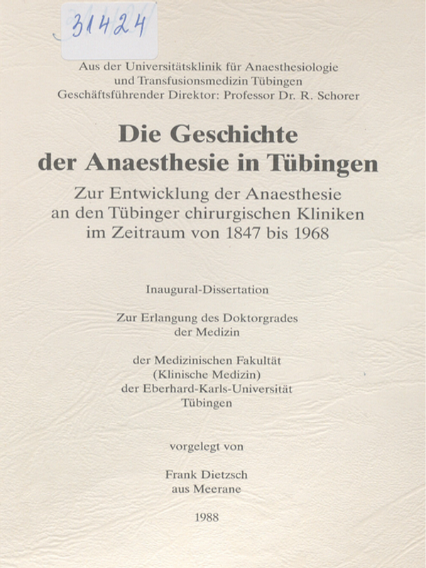 Die Geschichte der Anaesthesie in Tubingen